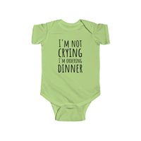 I'm Not Crying, I'm Ordering Dinner - Onesie