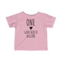 One Whole Year of Awesome - Infant T-shirt