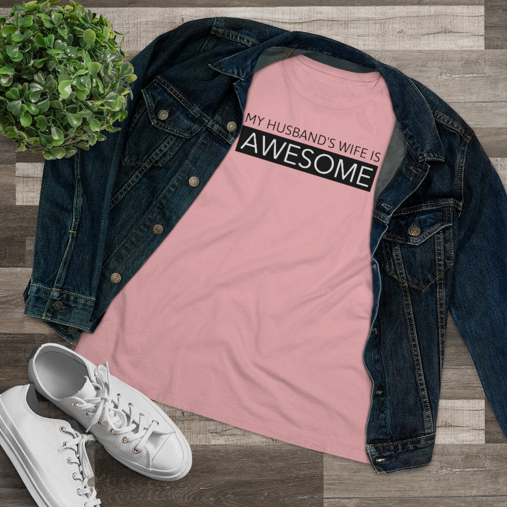 My Husband's Wife Is Awesome - T-shirt