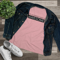 My Husband's Wife Is Awesome - T-shirt