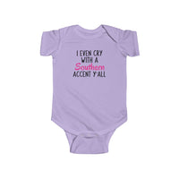 I Even Cry With A Southern Accent Y'All - Onesie