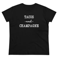 Tacos and Champagne - T-shirt
