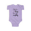 I May Be Tiny But I Am Mighty - Onesie
