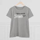 What Would Jesus Do - T-shirt
