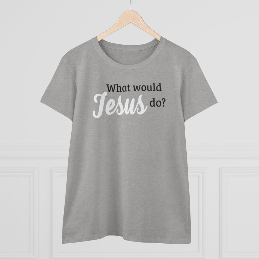 What Would Jesus Do - T-shirt