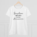 Sunshine Mixed With A Little Hurricane - T-shirt