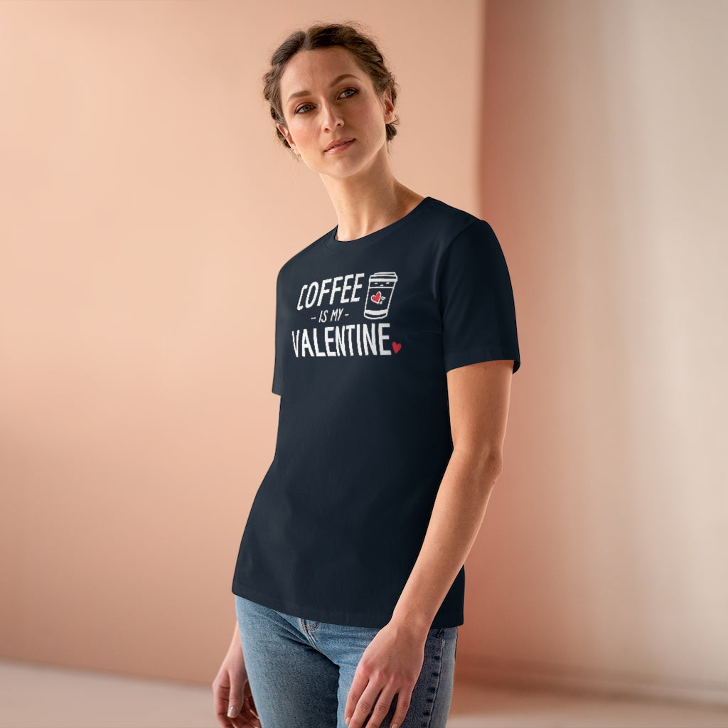 Coffee Is My Valentine - T-shirt