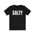 Salty - T-shirt