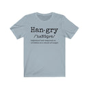 Hangry - T-shirt