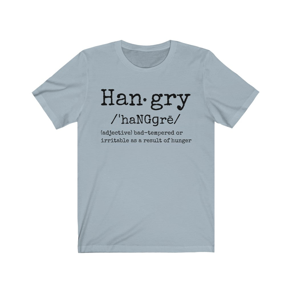 Hangry - T-shirt