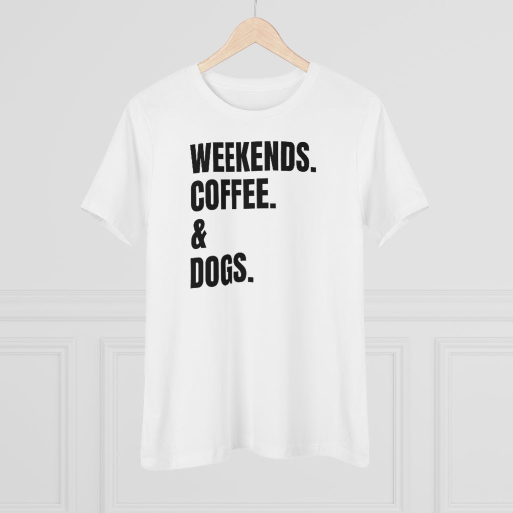 Weekends Coffee & Dogs - T-shirt