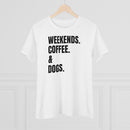 Weekends Coffee & Dogs - T-shirt