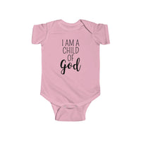 I Am A Child Of God - Onesie