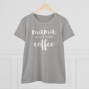 Mama Needs Coffee - T-shirt