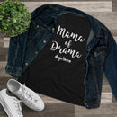 Mama of Drama - T-shirt