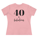 40 & Fabulous - T-shirt