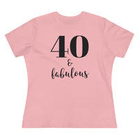 40 & Fabulous - T-shirt