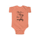 I May Be Tiny But I Am Mighty - Onesie