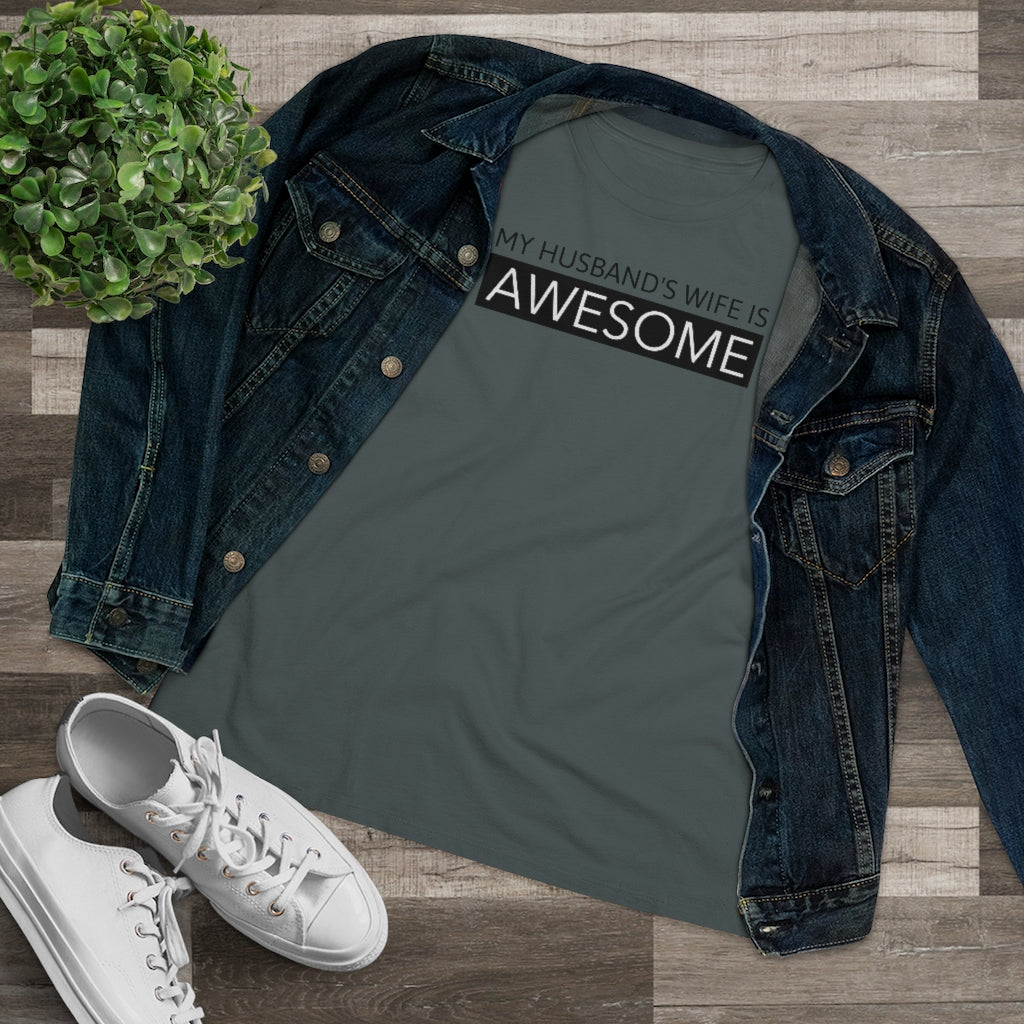 My Husband's Wife Is Awesome - T-shirt