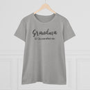 Grandma, Like A Mom Without Rules - T-shirt