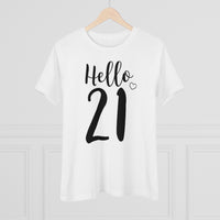Hello 21 - T-shirt