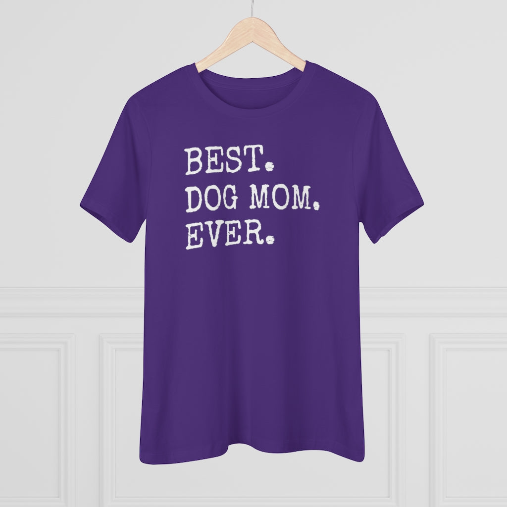 Best Dog Mom Ever - T-Shirt L / Black