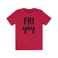 Friyay - T-shirt