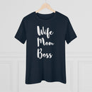 Wife Mom Boss - T-shirt