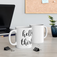 Hello Thirty - Mug 11oz