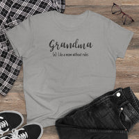 Grandma, Like A Mom Without Rules - T-shirt