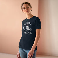 Raising Little People - T-shirt