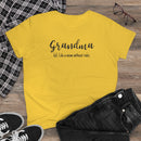 Grandma, Like A Mom Without Rules - T-shirt