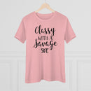 Classy With A Savage Side - T-shirt