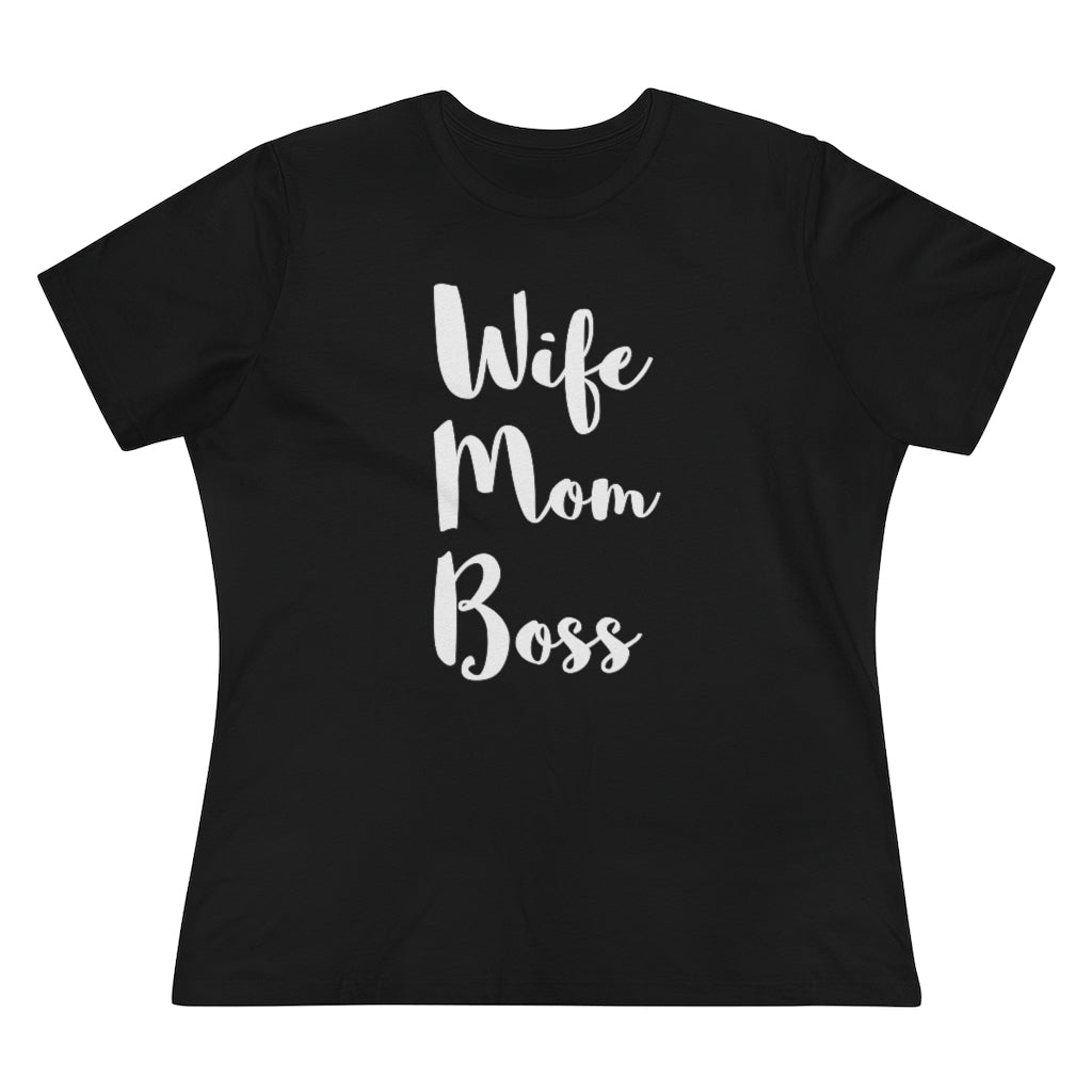 Wife Mom Boss - T-shirt