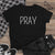 Pray - T-shirt