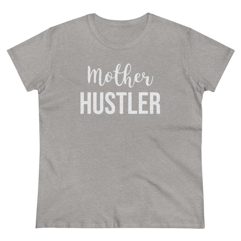 Mother Hustler - T-shirt