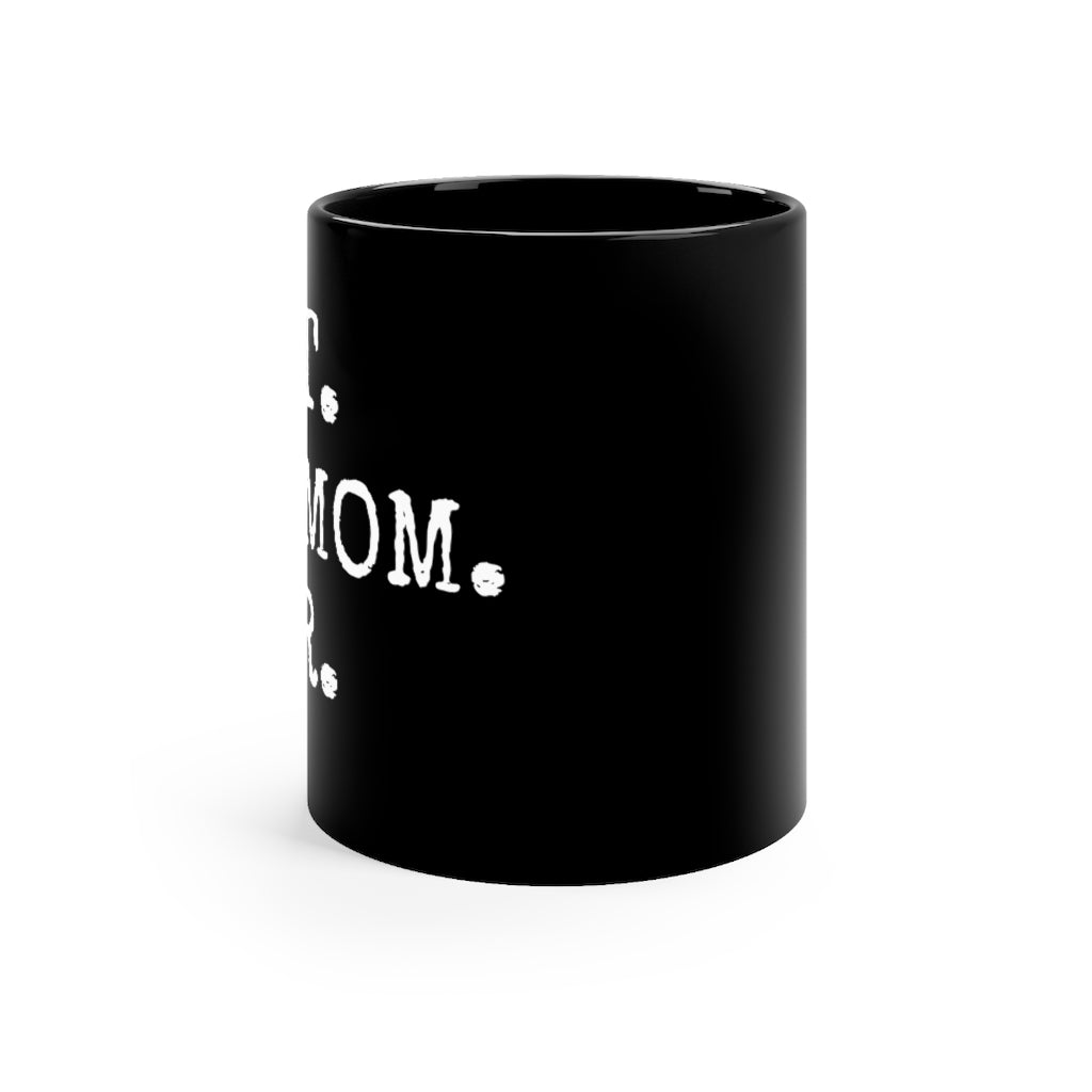 Best Dog Mom Ever - Mug 11oz