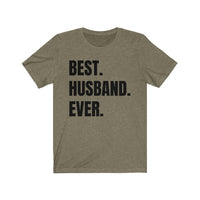 Best Husband Ever - T-shirt