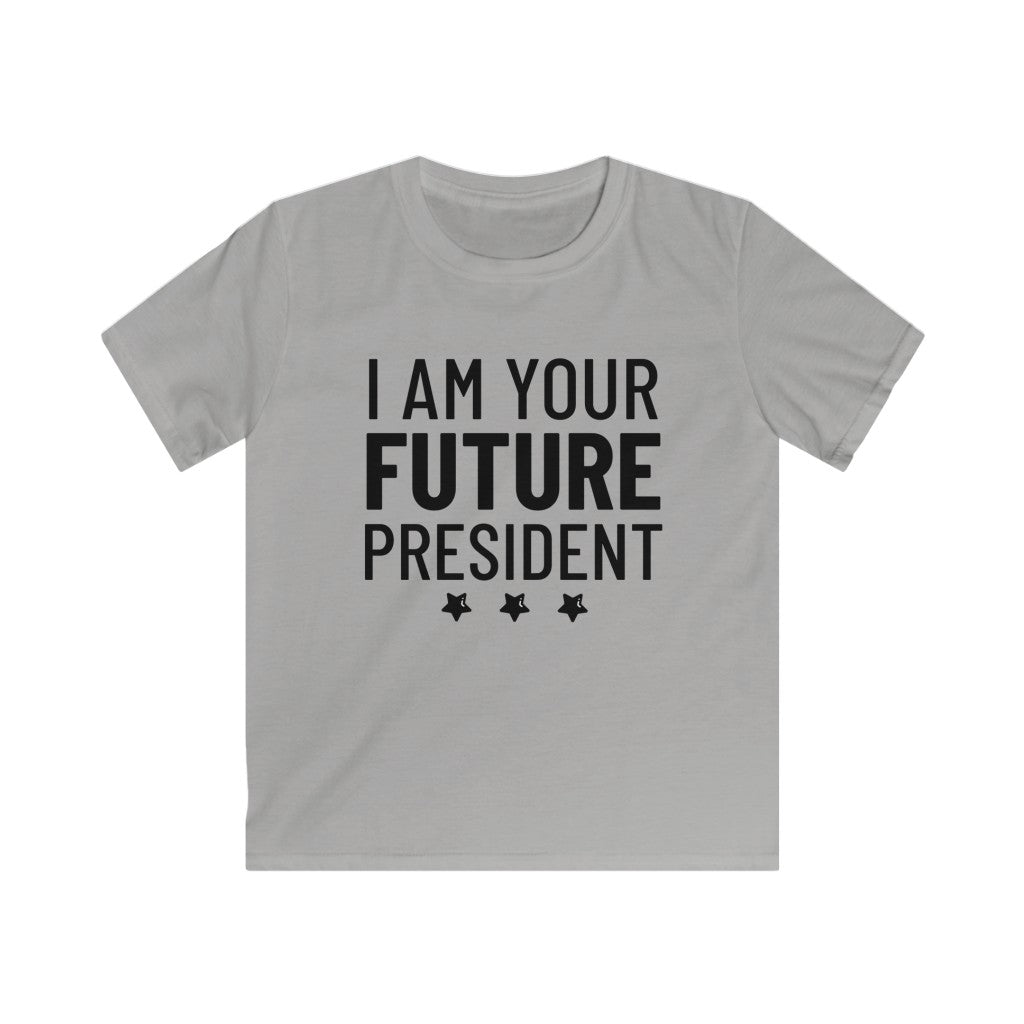 I Am Your Future President - Kids T-shirt