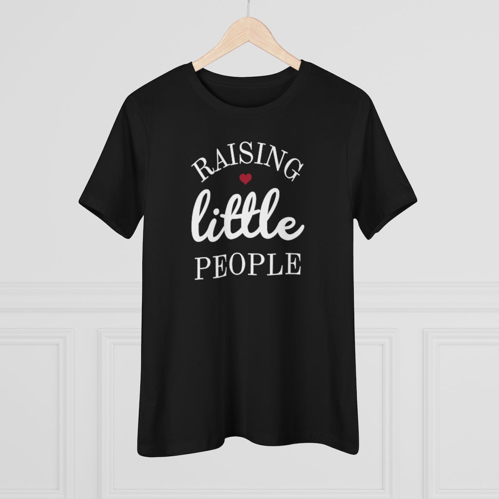 Raising Little People - T-shirt