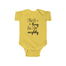 I May Be Tiny But I Am Mighty - Onesie