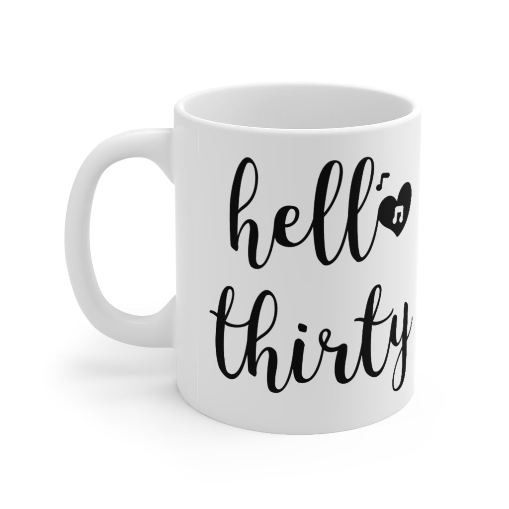 Hello Thirty - Mug 11oz