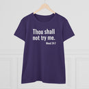 Thou Shall Not Try Me - T-shirt
