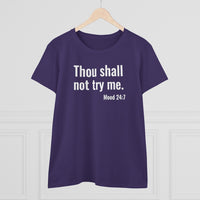 Thou Shall Not Try Me - T-shirt