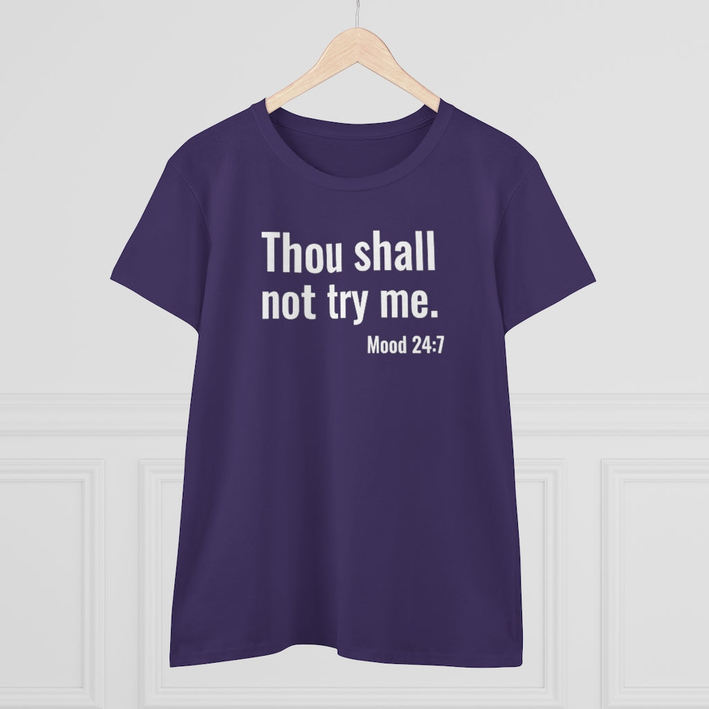 Thou Shall Not Try Me - T-shirt
