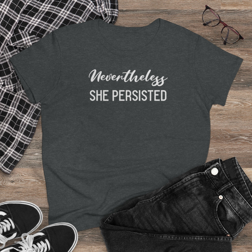 Nevertheless She Persisted - T-shirt