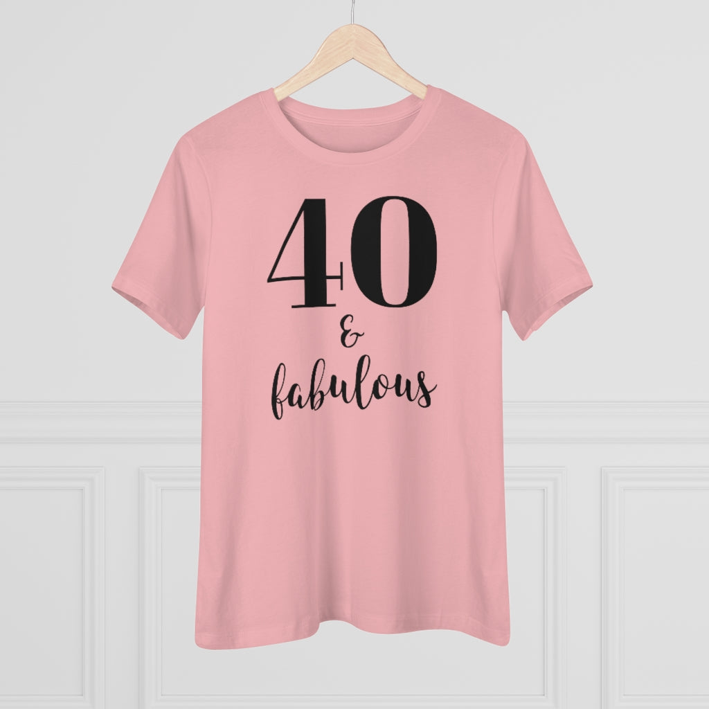 40 & Fabulous - T-shirt