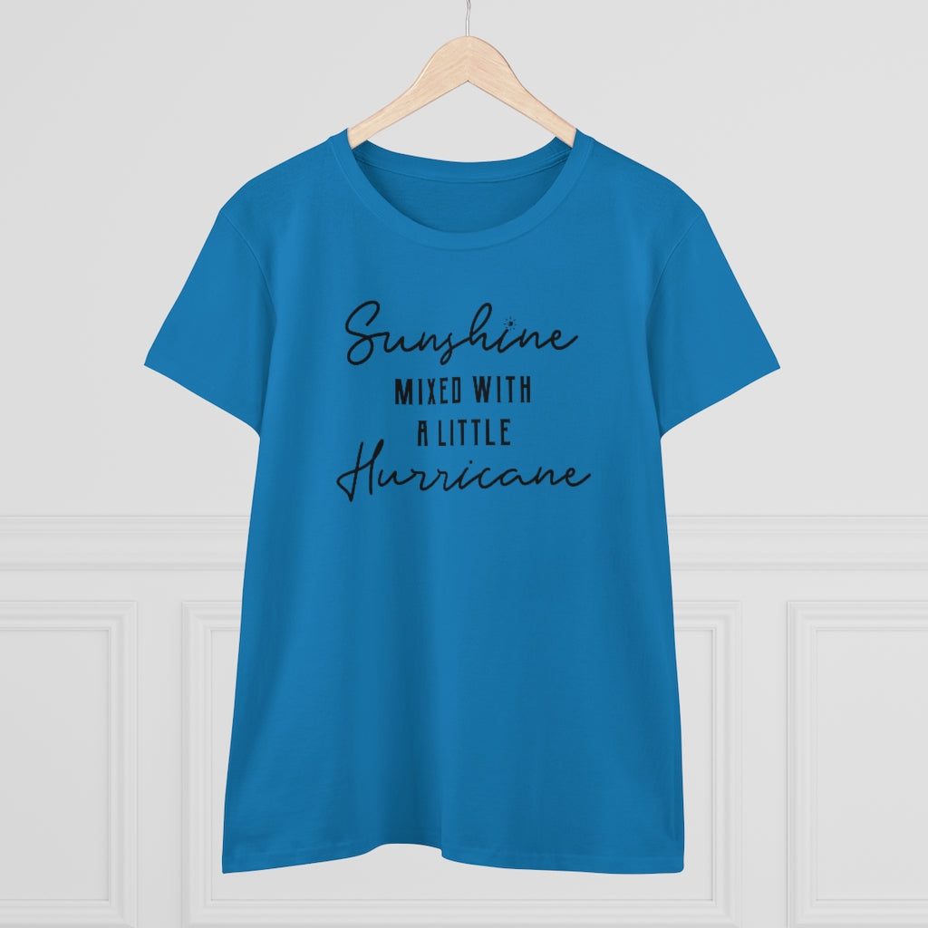 Sunshine Mixed With A Little Hurricane - T-shirt