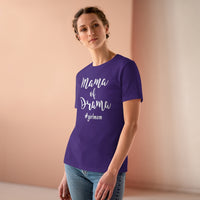 Mama of Drama - T-shirt