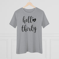 Hello Thirty - T-shirt